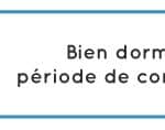 article dormir en periode de confinement